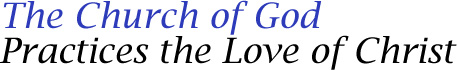The Church of God Practices the Love of Christ